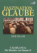 Faszination Glaube - Teil 1 - Der Islam