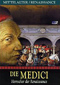 Die Medici - Herrscher der Renaissance