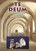 TE DEUM - DVD 5 - Die Franziskaner