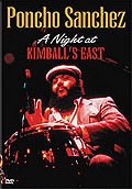 Poncho Sanchez - A Night At Kimball's East