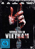 Film: Verraten in Vietnam