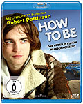 Film: How to be - Das Leben ist kein Wunschkonzert