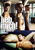 Lieb mich! - gay shorts - Volume 2