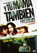 Film: Y tu mam tambin - Lust for Life!