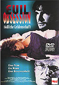 Evil Obsession - Tödliche Leidenschaft