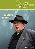 Film: Pfarrer Braun - Im Namen von Rose