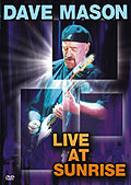 Film: Dave Mason - Live At Sunrise