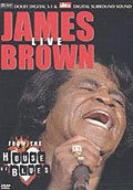 James Brown - LIVE at the House of Blues