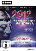 2012 - Die Prophezeihungen der Maya