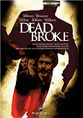 Film: Dead Broke