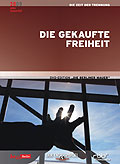 Die gekaufte Freiheit