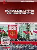 Honeckers letzter Republikgeburtstag