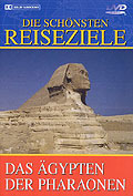 Die schnsten Reiseziele - Das gypten der Pharaonen