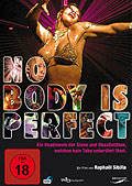 No Body is Perfect