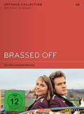 Film: Arthaus Collection British Cinema - Vol. 06: Brassed off