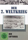 Film: Der 2. Weltkrieg - Teil 5 - Der Luftkrieg