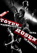 Film: Die Toten Hosen - Machmalauter - Live in Berlin