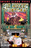 Film: Insane Clown Posse - Big Money Hustlas