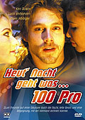 Film: Heute Nacht geht was... 100 Pro