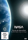 NASA - Trume der Menschheit: Raumfahrt gestern, heute und morgen