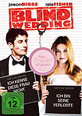 Film: Blind Wedding - Was Frauen schauen