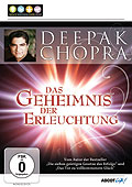 Film: Deepak Chopra - Das Geheimnis der Erleuchtung