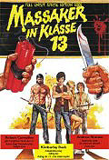 Film: Massaker in Klasse 13 - Full Uncut Special Edition