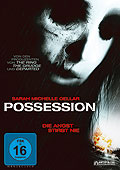 Film: Possession - Die Angst stirbt nie
