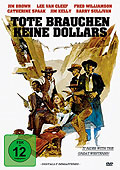 Film: Tote brauchen keine Dollars