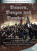 Grosse Geschichten 14: Bauern, Bonzen und Bomben