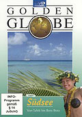 Film: Golden Globe - Sdsee - Von Tahiti bis Bora Bora