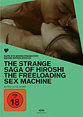 The Strange Saga of Hiroshi the Freeloading Sex Machine