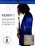 Kenny G - An Evening Of Rhythm & Romance