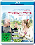 Film: Whatever Works - Liebe sich wer kann
