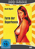 Film: Sexy Classics: Die Farm der Superhexen