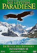 Die letzten Paradiese - Patagonien 3 - Argentinien/Chile