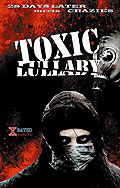 Film: Toxic Lullaby