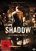 Film: Shadow - In der Gewalt des Bsen