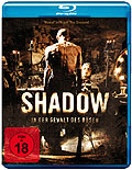 Shadow - In der Gewalt des Bsen