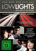 Film: Low Lights - Eine Nacht, ein Ritual