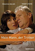 Film: Mein Mann der Trinker