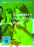 Film: Uzumaki - Out of this world