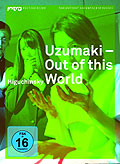 Uzumaki - Out of this world