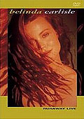 Belinda Carlisle - Runaway Live