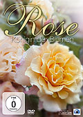 Film: Rose - Knigin der Blumen