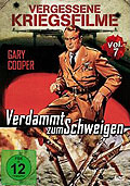 Vergessene Kriegsfilme - Vol. 7 - Verdammt Zum Schweigen