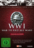 WW I - War to end all wars