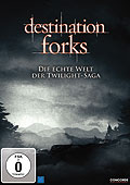 Film: Destination Forks - Die echte Welt der Twilight-Saga
