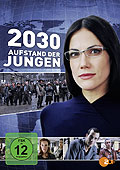 2030 - Aufstand der Jungen