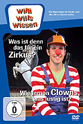 Film: Willi Wills Wissen - Was ist denn das fr ein Zirkus?/ Wie lernen Clowns, was lustig ist?